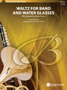 Waltz for Band and Water Glasses (with Apologies to Johann Strau by Strauss Johann - Story Michael - for Conductor