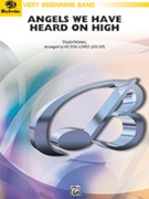 Angels We Have Heard On High by - Lopez Victor - for Concert Band