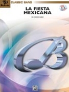 La Fiesta Mexicana by Reed H Owen for Concert Band