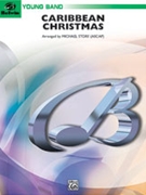 Caribbean Christmas by - Story Michael - for Concert Band