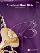 Symphonic Band Clinic by Smith Robert W for Full Score