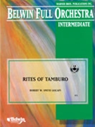 Rites Of Tamburo by Smith Robert W for Full Orchestra