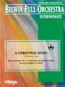 Christmas Hymn by Spillman and Luther - Smith Robert W - for Full Orchestra