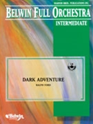 Dark Adventure ford for Full Orchestra