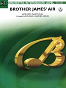 Brother James' Air by Bain James L M - Wagner Douglas E - for Full Orchestra