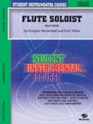 Flute Soloist by Steensland and Weber - Student Instrumental - for Flute Method