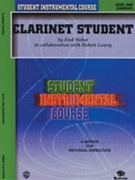 Clarinet Student Level 1 by Weber and Lowry for Clarinet Method