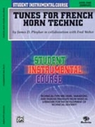 Tunes For French Horn Technic Level 1 for French Horn Method