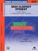 Bass Clarinet Student Level 2 by Porter and Weber for Bass Clarinet