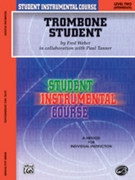 Trombone Student Level 2 by Weber and Tanner for Trombone Method
