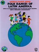 Folk Dances Of Latin America for Teacher Book (World Dance Series W/orff Instr)