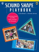 Sound Shape Playbook by Kleiner Lynn for Teacher Book