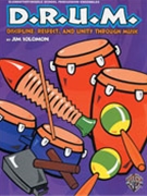 D.R.U.M. Discipline Respect & Unity... by Solomon Jim for Teacher Book