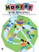 Hooray For Singing! by De Frece Robert for Teacher Book