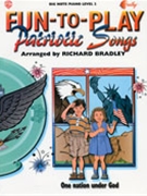 Fun-to-play Patriotic Songs by Patriotic - Bradley - for Piano/Vocal