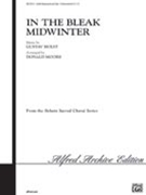 In The Bleak Midwinter by Holst Gustav - Moore Donald - for SATB