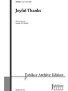 Joyful Thanks by Martin Joseph M for 2-Part Mixed