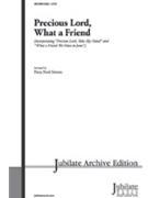 Precious Lord What A Friend by - Simms Patsy - for SATB