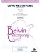 Love Never Fails by Brickman Jim - Chinn Teena - for SATB