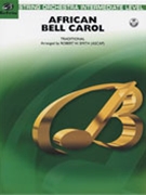 African Bell Carol by - Smith Robert W - for String Orchestra