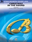 Christmas In The Round by - Smith Robert W - for String Orchestra