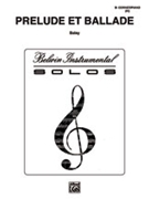 Prelude Et Ballade by Balay Guillaume for Trumpet and Piano