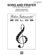 Song & Prayer From Hansel & Gretel by Humperdinck Engelbert - Lowry Robert - for Clarinet Solo