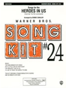 Heroes In Us (Songs for the) by - Cavalier Debbie - for Song Kit (Kit #24)