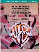 How The Grinch Stole Christmas by Dr. Seuss; Albert Ha - Clark Larry - for Concert Band