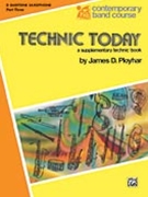 Technic Today Bk 3 by Ployhar J for Baritone Saxophone