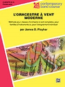 Band Today Part 1 in French by Ployhar James D for Clarinet