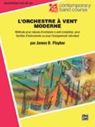Band Today Part 1 in French by Ployhar James D for Saxophone