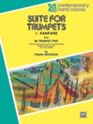Suite For Trumpets by Erickson Frank for Trumpet Trio
