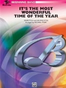 It's The Most Wonderful Time Of The Year by Pola and Wyle - Story Michael - for Concert Band