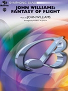 John Williams Fantasy Of Flight by Williams John - Smith Robert W - for Concert Band