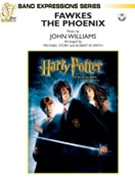 Fawkes The Phoenix by Williams John - Smith and Story - for Concert Band