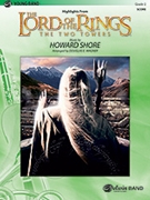 Lord Of The Rings The Two Towers by Shore Howard - Wagner Douglas E - for Full Score