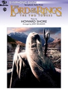 Lord Of The Rings The Two Towers by Shore Howard - Brubaker Jerry - for Concert Band
