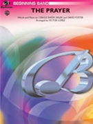 The Prayer by Sager and Foster - Lopez Victor - Carole Bayer Sager for Concert Band