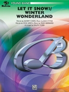 Let It Snow / Winter Wonderland by - Ford Ralph - for Concert Band