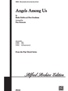 Angels Among Us by Hobbs and Goodman - Schmutte Peter - for SAB