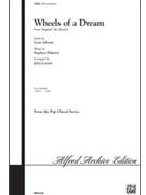 Wheels Of A Dream by Flaherty Stephen - Leavitt John - for SATB