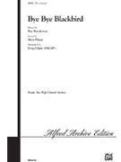 Bye Bye Blackbird by Henderson Ray - Gilpin Greg - for TTBB