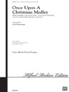 Once Upon A Christmas Medley by - Strommen Carl - for SATB