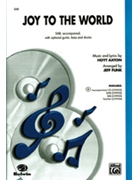 Joy To The World (Jeremiah Was A Bullfrog) by Axton Hoyt - Funk Jeff - for SAB and Piano