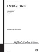 I Will Get There by Warren D - Funk Jeff - for SATB