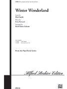 Winter Wonderland by Bernard Felix - Schram Ruth Elaine - for SATB
