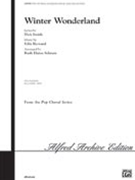 Winter Wonderland by Bernard Felix - Schram Ruth Elaine - for 3-Part Mixed