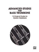 Etudes For Bass Trombone Advanced by Pederson Tommy - Adv - for Bass Trombone