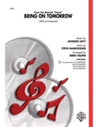 Bring On Tomorrow by Levy Jacques - Gilpin Greg - for SATB